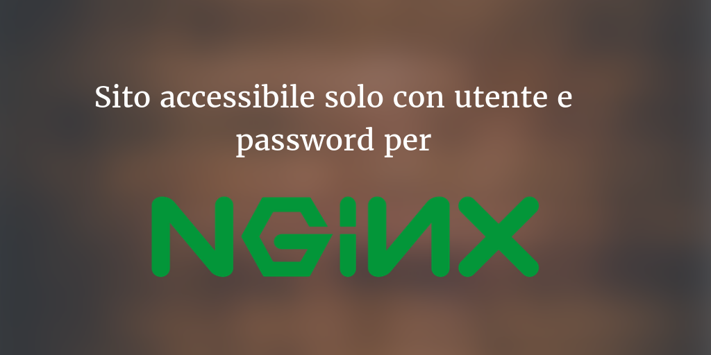 Nginx - Proteggi il sito con una password