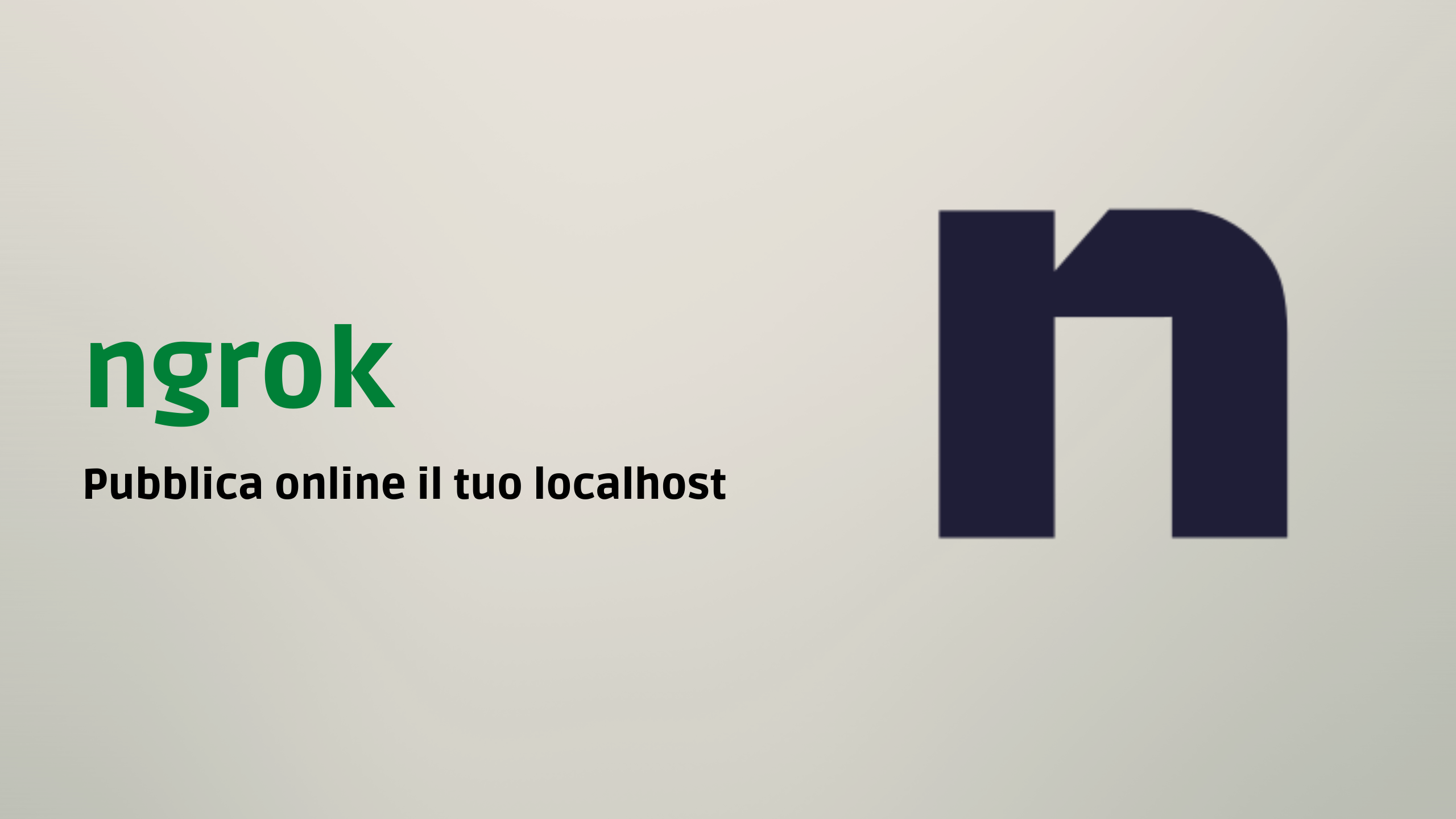 NGROK - Come rendere pubblico il tuo localhost